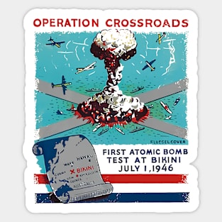 Operation Crossroads - Atomic Bomb Test at Bikini Sticker